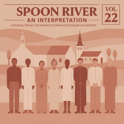 Spoon River. An Interpretation (A Musical Project by Mauricio Dupuis after Edgar Lee Masters), Vol. 22 album art
