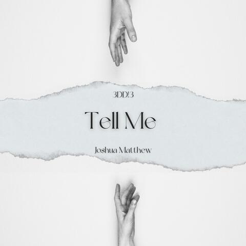 TELL ME (feat. Joshua Matthew) album art