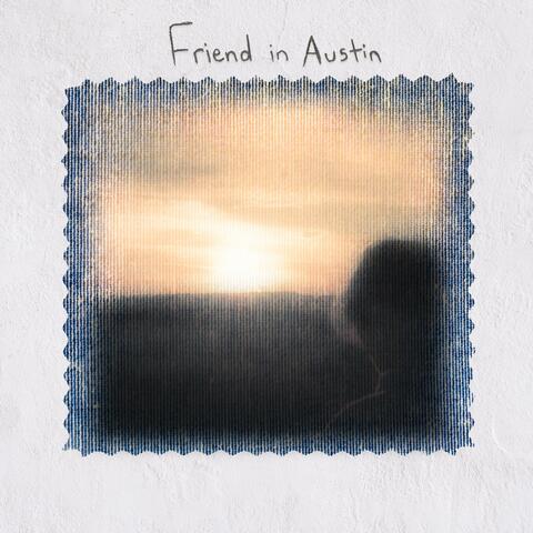 Friend in Austin album art