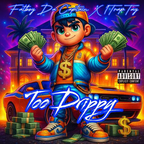 Too Drippy (feat. 1TrapTay) album art