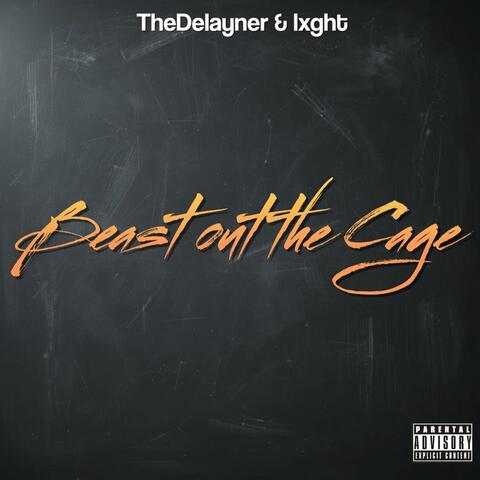 Beast out the Cage (feat. lxght) album art