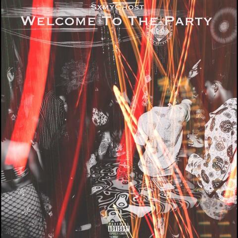 WELCOME TO THE PARTY EP album art