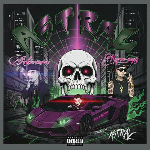 ASTRAL (feat. KURVO & Prod.UZZIII24K) album art
