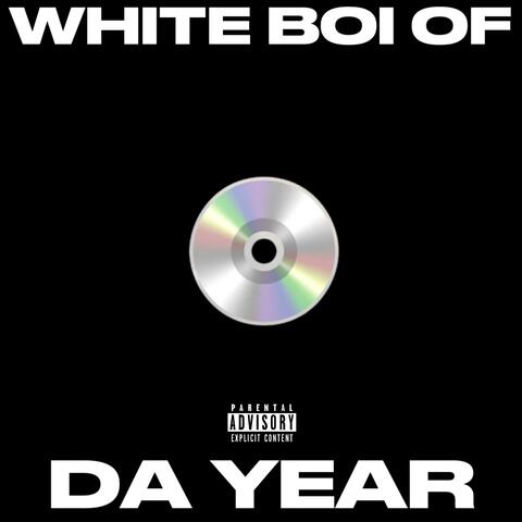 WHITE BOI OF DA YEAR album art