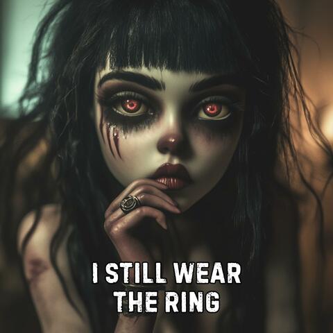 I Still Wear the Ring album art