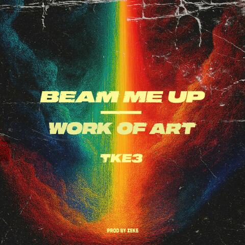 Beam Me Up / Work Of Art album art