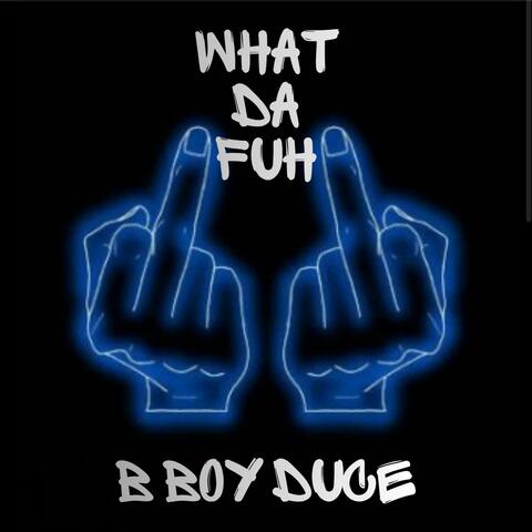 What Da Fuh album art