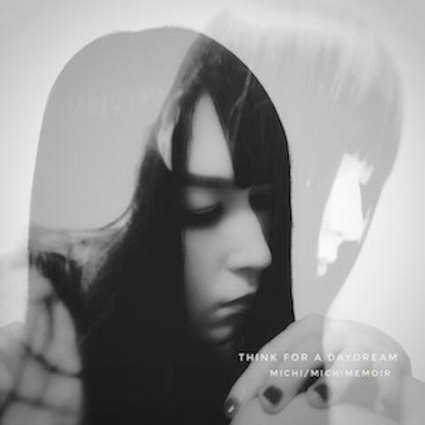 THINK FOR A DAYDREAM album art