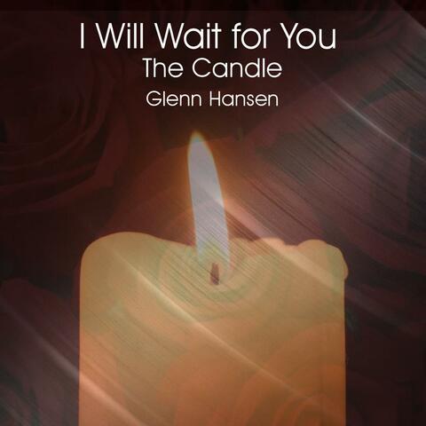 I Will Wait for You (The Candle) album art