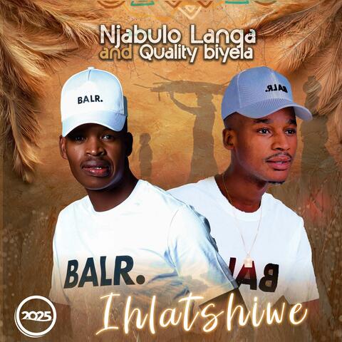 Ihlatshiwe (Njabulo Langa and Quality Biyela) album art