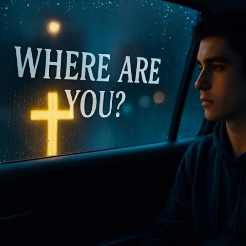 Where Are You (God Still Calls) album art