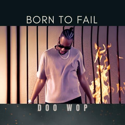 Born To Fail album art