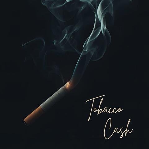 Tobacco Cash album art