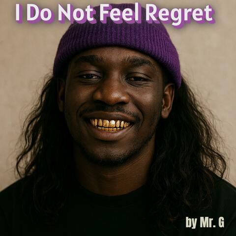 I Do Not Feel Regret album art