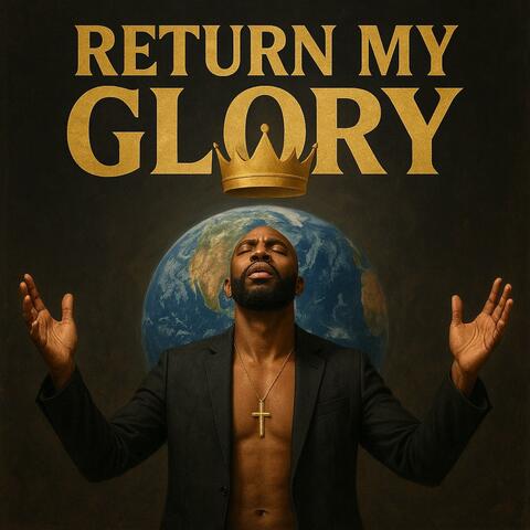 Return My Glory album art