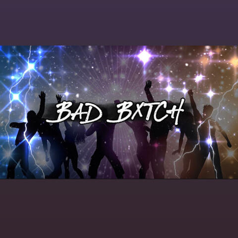 BAD BXTCH album art