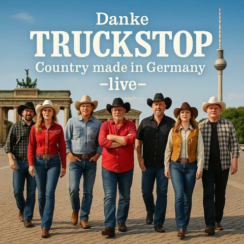 Danke TRUCKSTOP Country made in Germany -live- (Live) album art