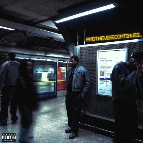 AndTheVibeContinues... album art