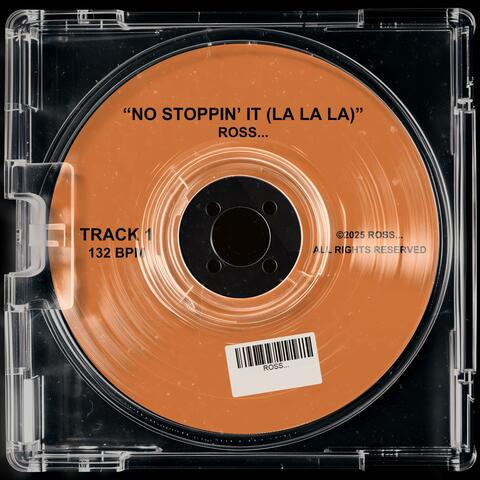 No Stoppin' It (La La La) album art