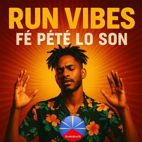 Run Vibes Fé pété lo son album art