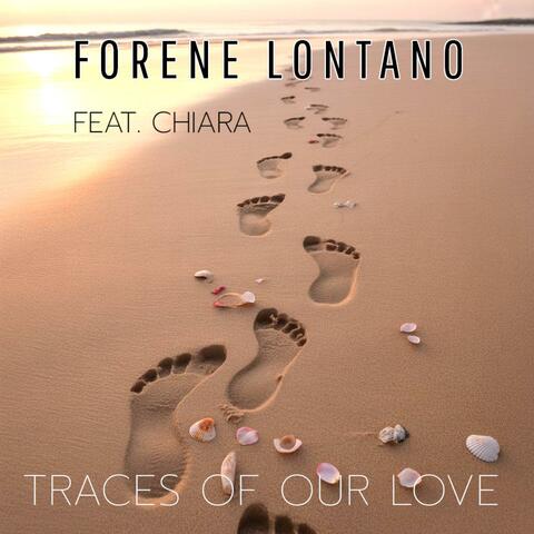 Traces Of Our Love (feat. Chiara) album art