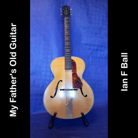 My Father's Old Guitar album art