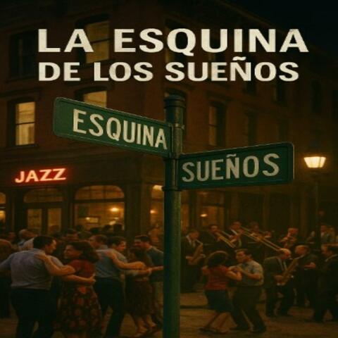 La Esquina De Los Sueños album art