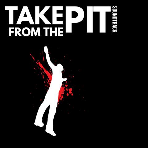 TAKE FROM THE PIT Video Game Soundtrack album art