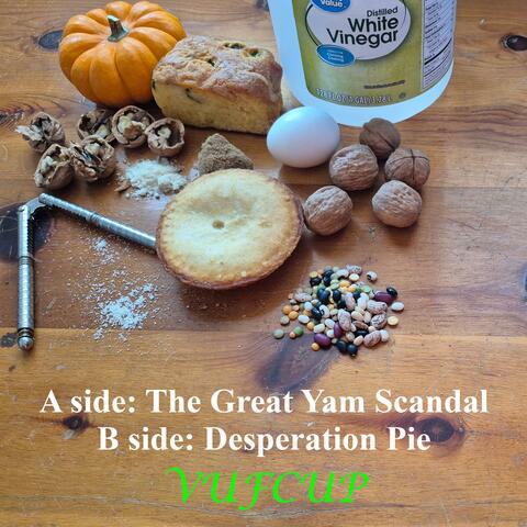 The Great Yam Scandal/Desperation Pie album art