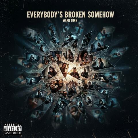Everybody's Broken Somehow album art