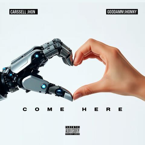 Come Here (feat. Goddamn!Jhonny) album art
