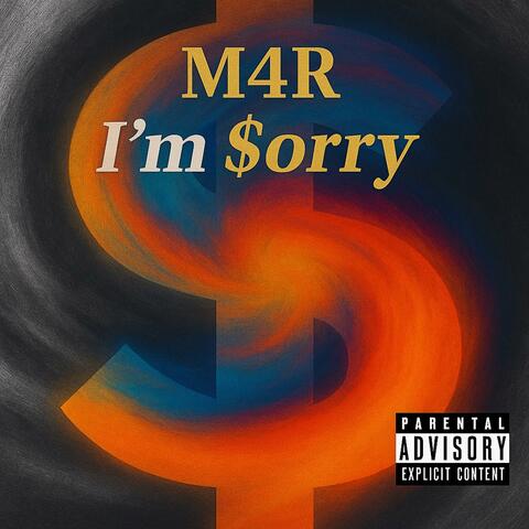 I'm $orry album art