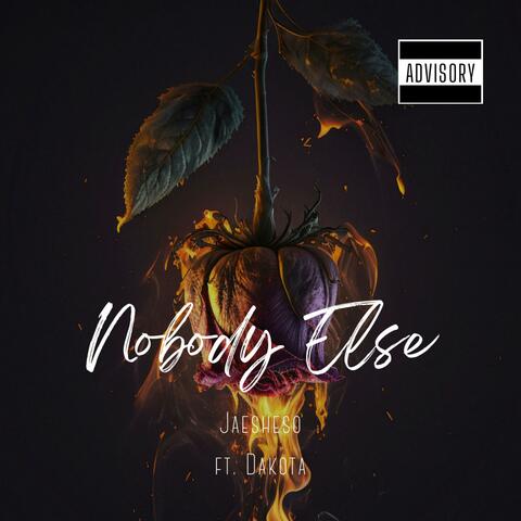 Nobody Else (feat. Dakota) album art