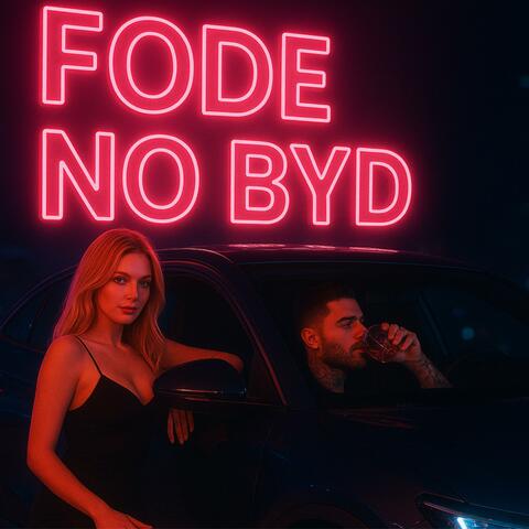 Fode No Byd kk (feat. Mc Neguinho do ITR) album art