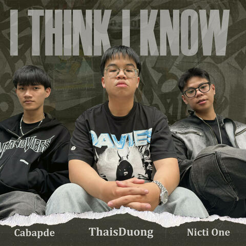 I Think I Know (feat. Nicti One & TOF Cabapde) album art