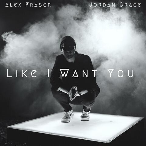 Like I Want You album art