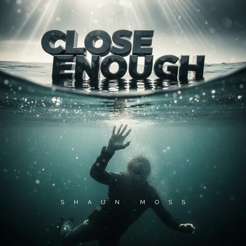 Close Enough album art