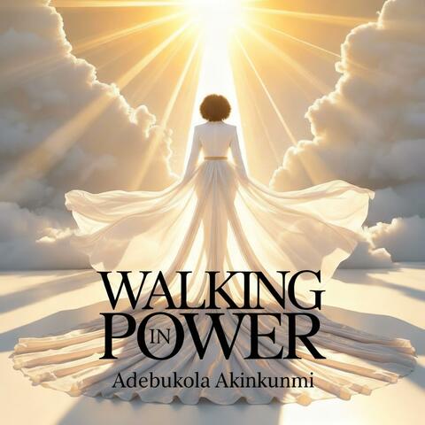 WALKING IN POWER album art