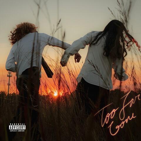 Too Far Gone album art
