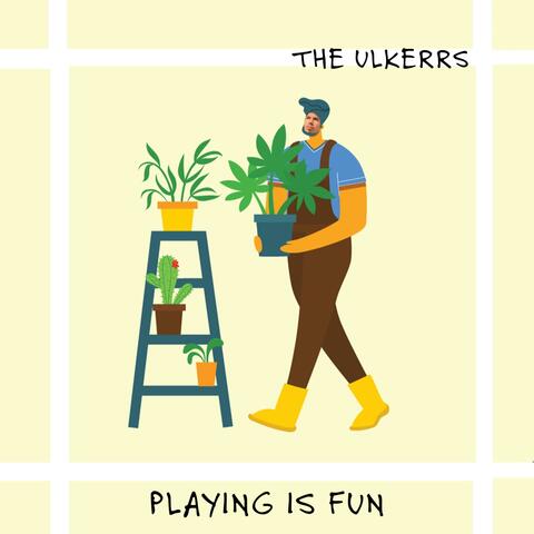 Playing is Fun album art