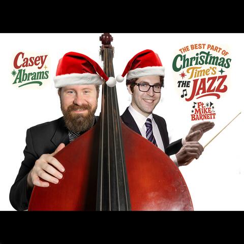 Best Part Of Christmas Time's The Jazz (feat. Mike Barnett) album art