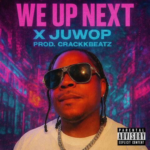 WE UP NEXT album art