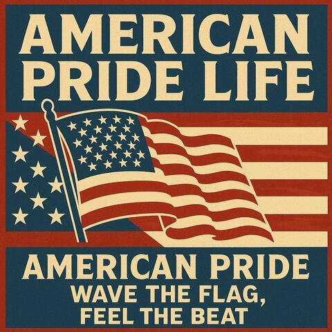 American Pride Life album art