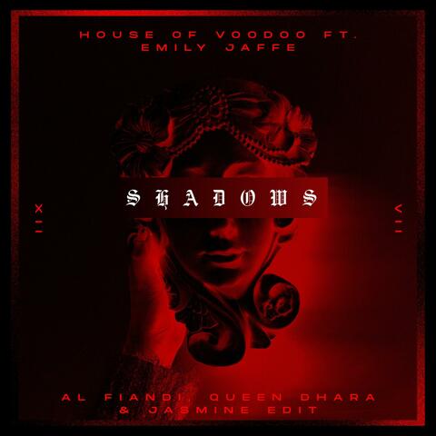 SHADOWS (AL FIANDI, QUEEN DHARA & JASMINE EDIT) album art