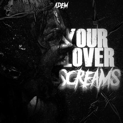Your Lover Screams album art