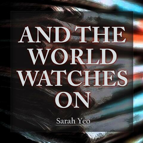 And The World Watches On album art