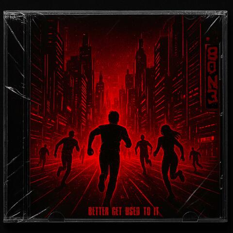 Better Get Used To It album art