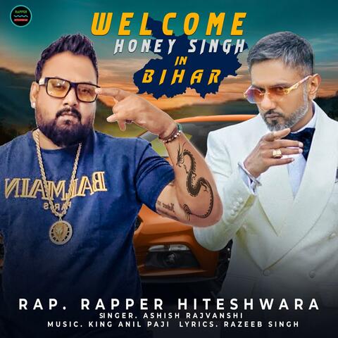 Welcome Honey Singh in Bihar (feat. Ashish Rajvanshi) album art