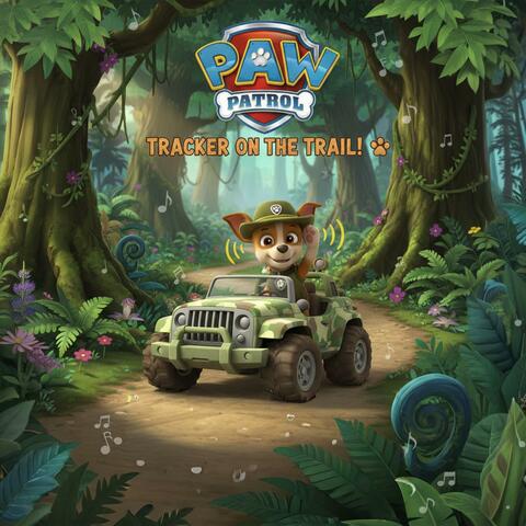 Paw Patrol Tracker On The Trail (Fan Song) album art