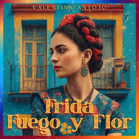 Frida: Fuego y Flor album art